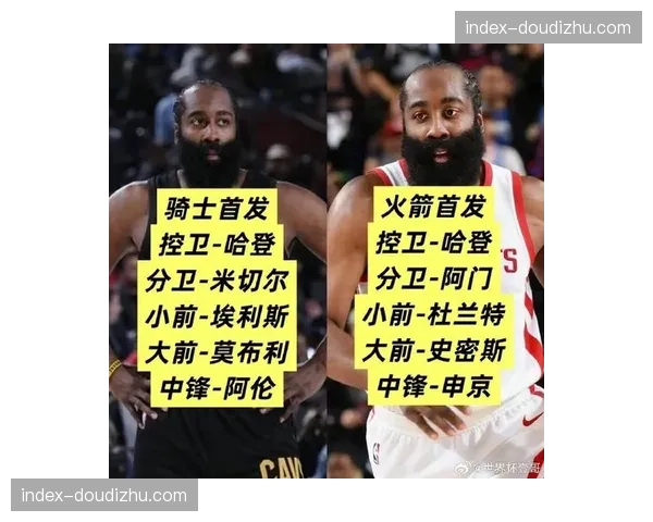 骑士挡拆引擎复刻 阿特金森承认从哈登火箭时期汲取战术灵感